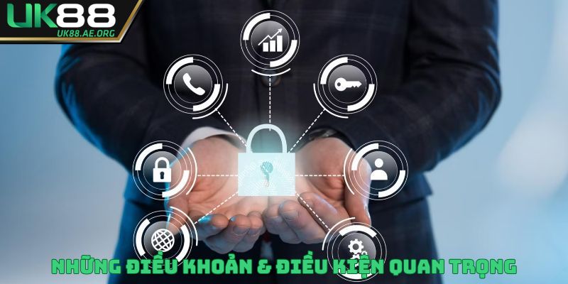 Điều khoản & điều kiện là bộ quy định rất cần thiết