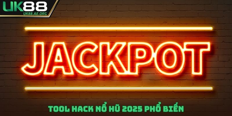Tool Hack nổ hũ 2025 phổ biến